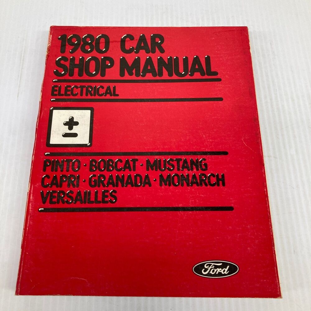 Ford Electrical Shop Manual Pinto Mustang Granada 1980